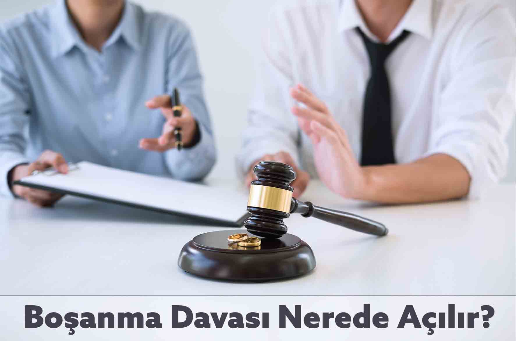 Boşanma Davası Nerede Açılır?